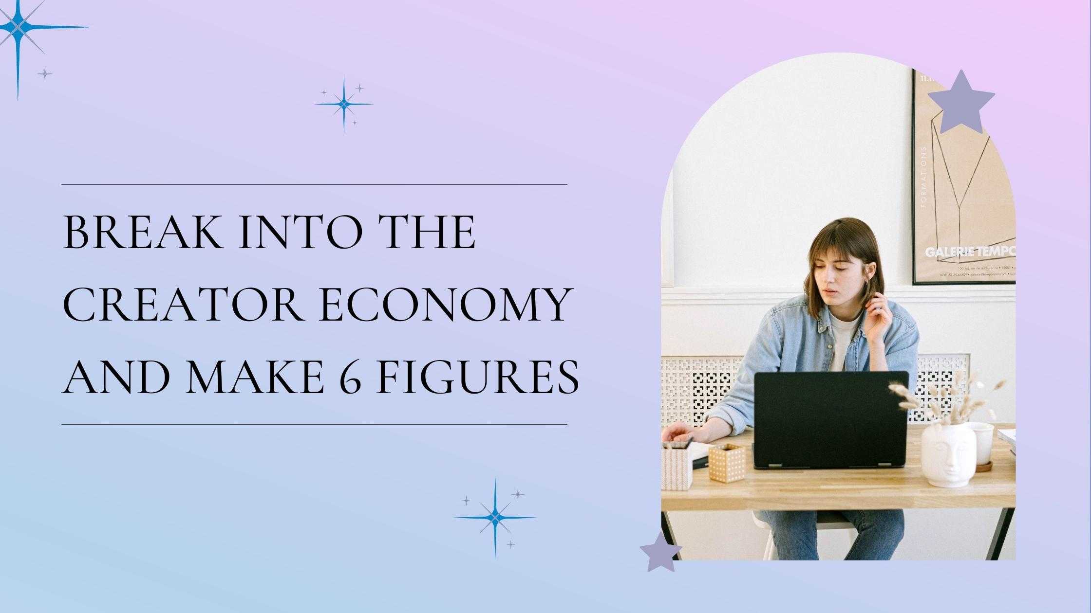 Break into the Creator Economy and Make 6 Figures with Droom Media